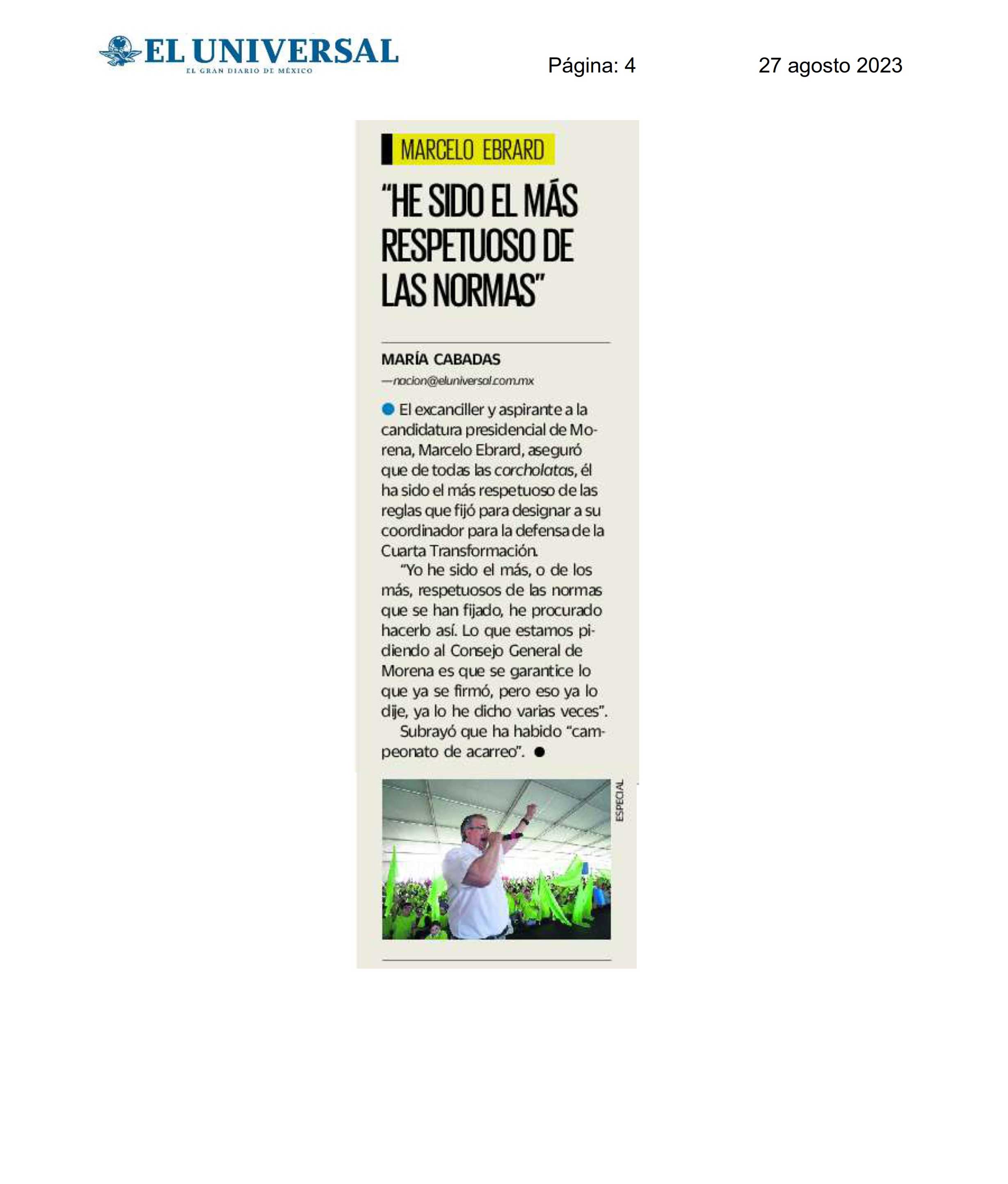 'He sido el más respetuoso de las norma'